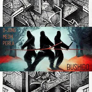 Bushido (feat. Medhi & D-Jong) [Explicit]