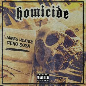 Homicide(feat. Reko Sosa) (Explicit)