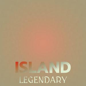 Island Legendary