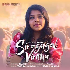 Siragugal Virithu (feat. Pavithra)