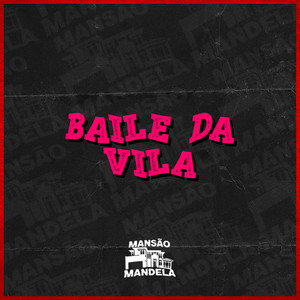 Baile da Vila (Explicit)