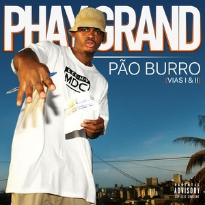 Pão Burro (Vias I & II) [Explicit]