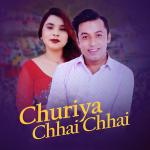 Churiya Chhai Chhai