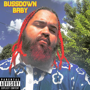 BUSSDOWN BABY (Explicit)