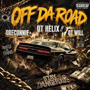 OFF DA ROAD (Explicit)