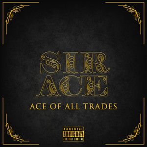 Ace of All Trades (Explicit)