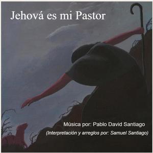 Jehová es mi Pastor