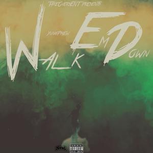 Walk Em Down (Explicit)