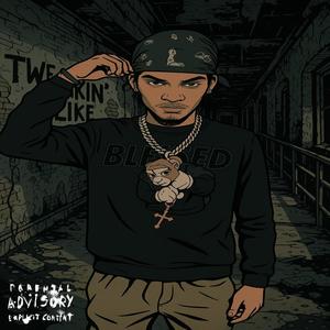 TWEAKIN' LIKE KANYE! (Explicit)