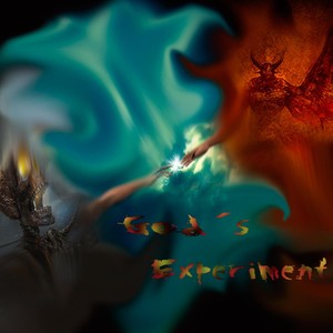 God's Experiment (Explicit)