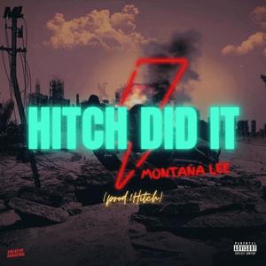 Hitch Did It (Explicit)