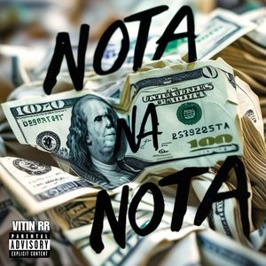 Nota na Nota (Explicit)