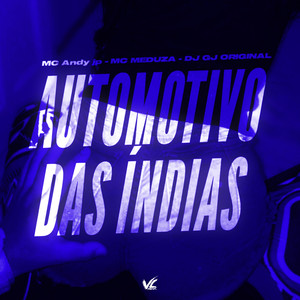 Automotivo das Indias (Explicit)