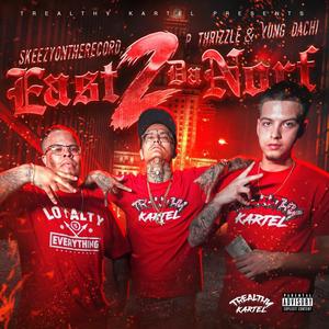 EAST 2 DA NORF (Explicit)