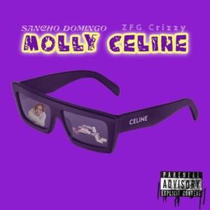 Molly Celine 3 (feat. Zfg Crizzy) [Remix] [Explicit]