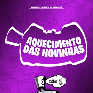 Aquecimento Das Novinhas (Explicit)