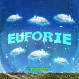 EUFORIE (Explicit)