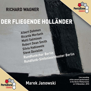 WAGNER, R.: Fliegende Hollander (Der) [Opera] [Dohmen, Merbeth, Salminen, R.D. Smith, Hablowetz, Davislim, Berlin Radio Symphony, M. Janowski]