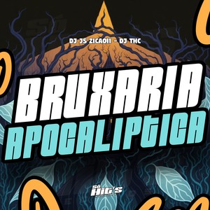 Bruxaria Apocaliptica (Explicit)