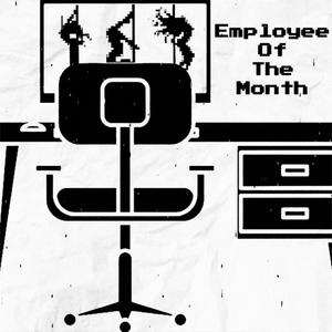 Employee Of The Month (Explicit)