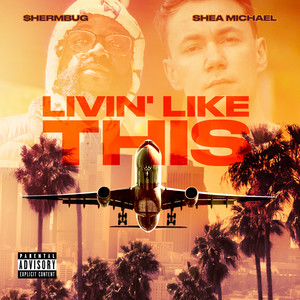 $hermbug - Livin' Like This (Explicit)