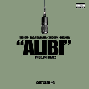 Coltsesh #3: "Alibi" (Explicit)