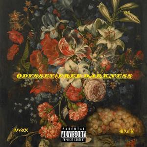 Odyssey:FREE DARKNESS (Explicit)