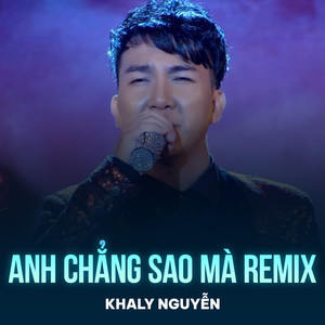 Anh Chẳng Sao Mà (Remix)