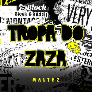 Tropa do Zaza (Explicit)