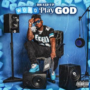 Word Play God (Explicit)