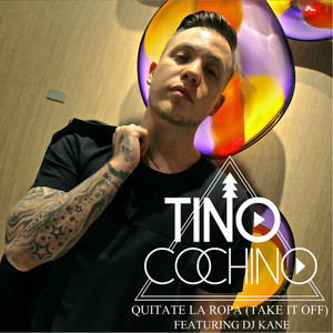 Quitate La Ropa (Take It Off) (feat. DJ Kane)