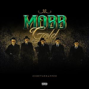 Mobb Gold (Gold Roses Remix|Explicit)