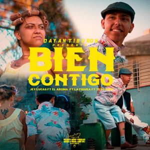 Bien Contigo (Explicit)