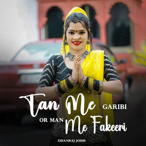 Tan Me Garibi Or Man Me Fakeeri