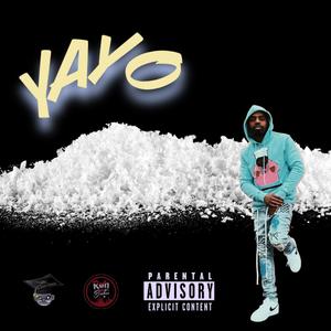 Yayo (Explicit)