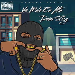 Un Malo en Alta (Explicit)