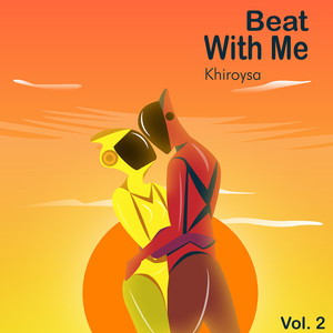 Beat With Me, Vol. 2