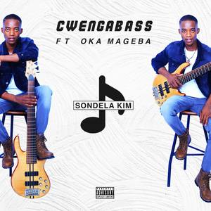 Sondela Kim(feat. Oka Mageba)