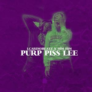 Purp Piss Lee (Explicit)