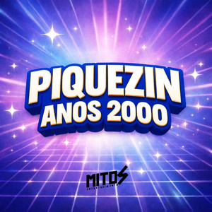 Piquezin Anos 2000 (Explicit)