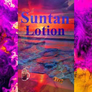 Suntan lotion (feat. Oskie) (Explicit)