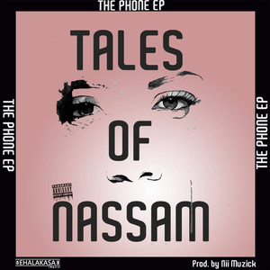 Tales of Nassam - The Phone Ep