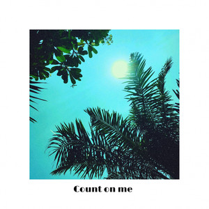 Count On Me (Indie Mix)