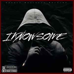 I Know Some (feat. Xaeflo & Bigbandzke) (Explicit)