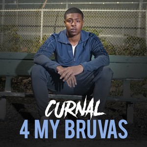 4 My Bruvas (Explicit)