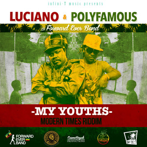 My Youths (Modern Times Riddim) [feat. Forward Ever Band]