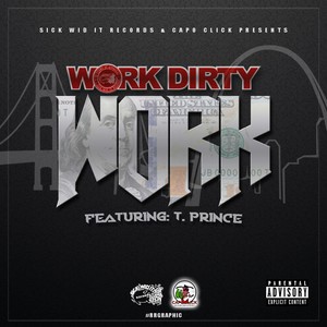 Work (feat. T. Prince) [Explicit]