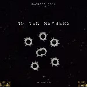 No New Members (feat. 5k.Moncler) [Explicit]