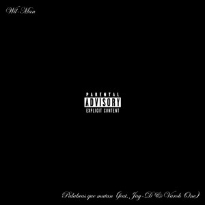 Palabras que matan (Explicit)