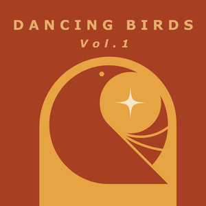 Dancing Birds Vol. 1